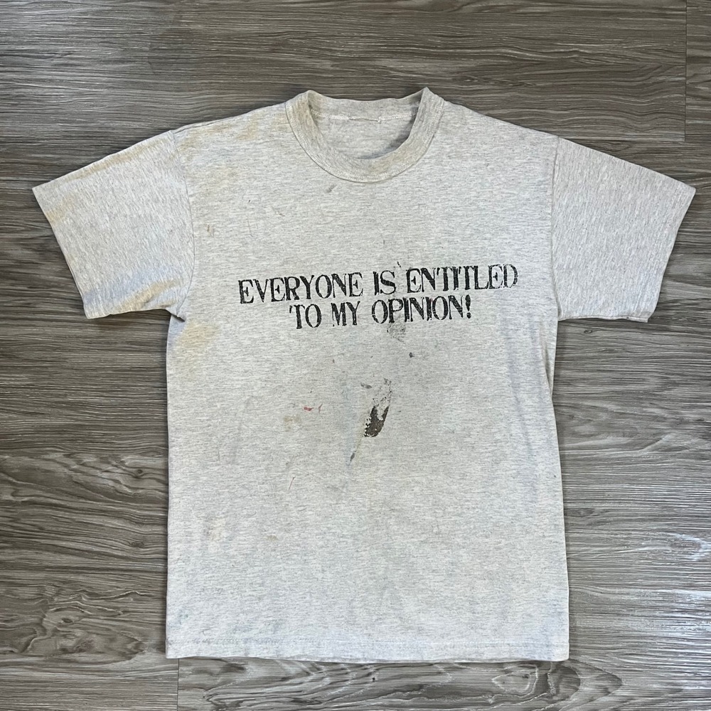 Men's Vintage 90s Everyone Is Entitled To My Opinion Small Graphic T-Shirt Gray